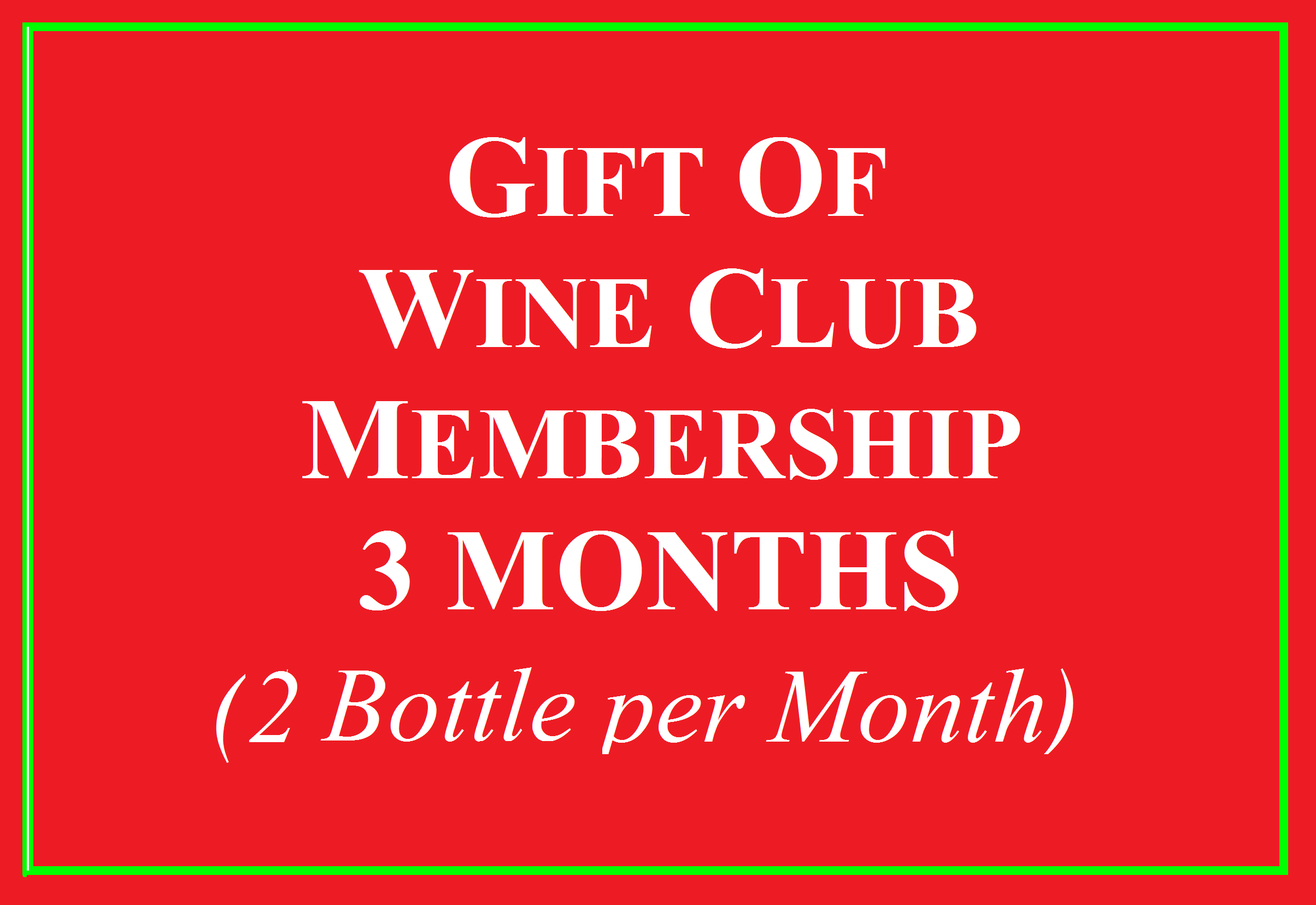 Wine Club Gift for 3 Months 2 Bottle